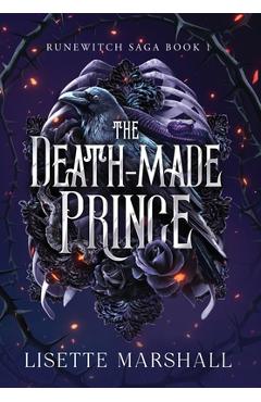 Coperta cărții 'The Death-Made Prince: A Dark Fantasy Romance - Lisette Marshall'