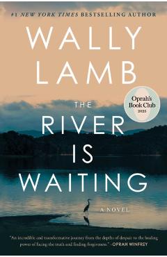 Coperta cărții 'The River Is Waiting (Oprah's Book Club) - Wally Lamb'