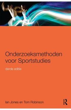Poza produsului Onderzoeksmethoden Voor Sportstudies: 3e Druk - Ian Jones