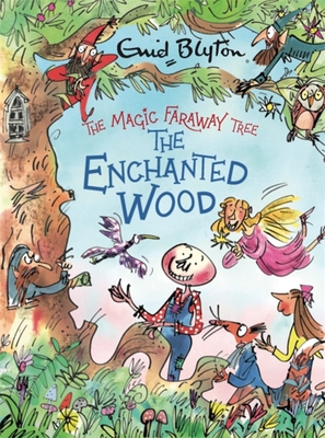 The Magic Faraway Tree: The Enchanted Wood Deluxe Edition: Book 1 - Enid Blyton