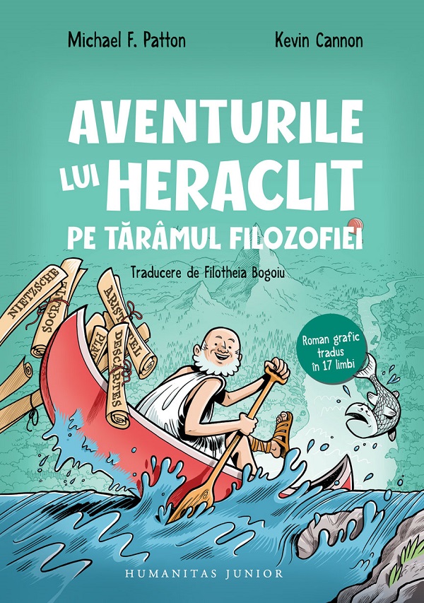 Aventurile lui Heraclit pe taramul filozofiei - Michael F. Patton, Kevin Cannon