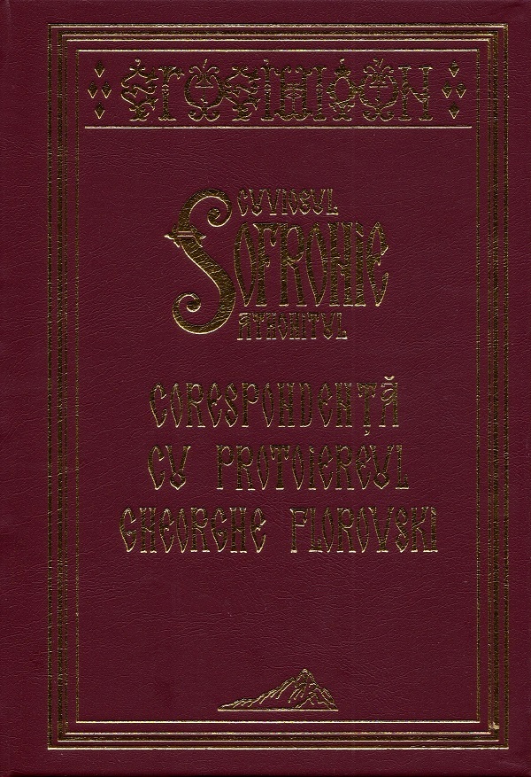 Corespondenta cu Protoiereul Gheorghe Florovski - Arhimandritul Sofronie