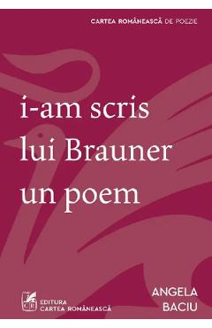 Poza produsului I-am scris lui Brauner un poem - Angela Baciu