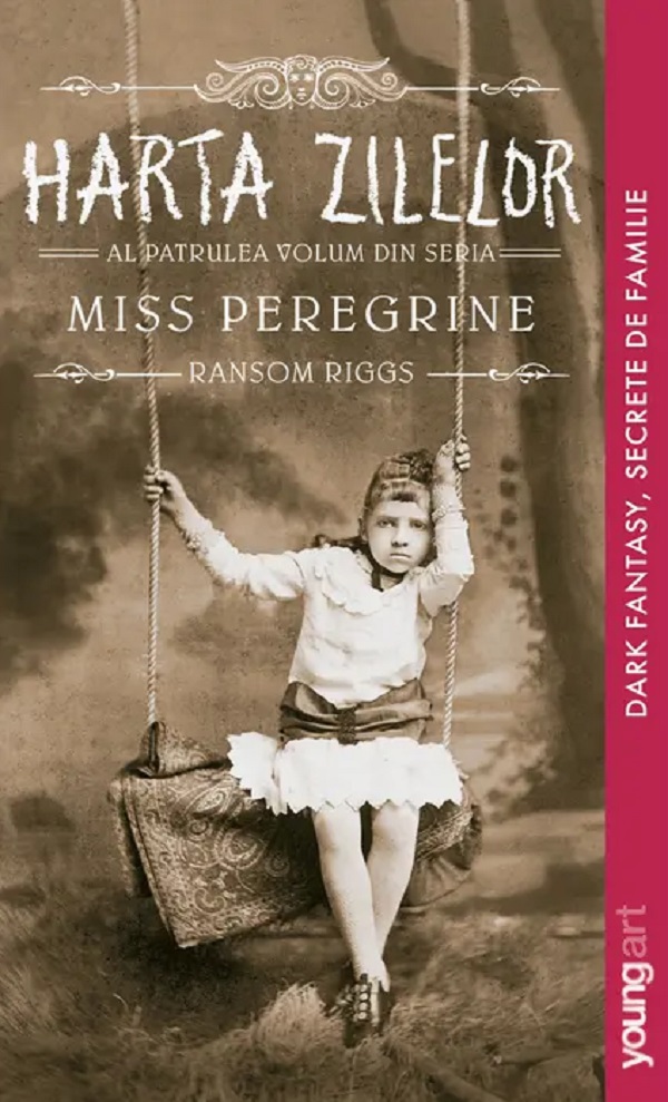 Miss Peregrine Vol.4: Harta zilelor - Ransom Riggs
