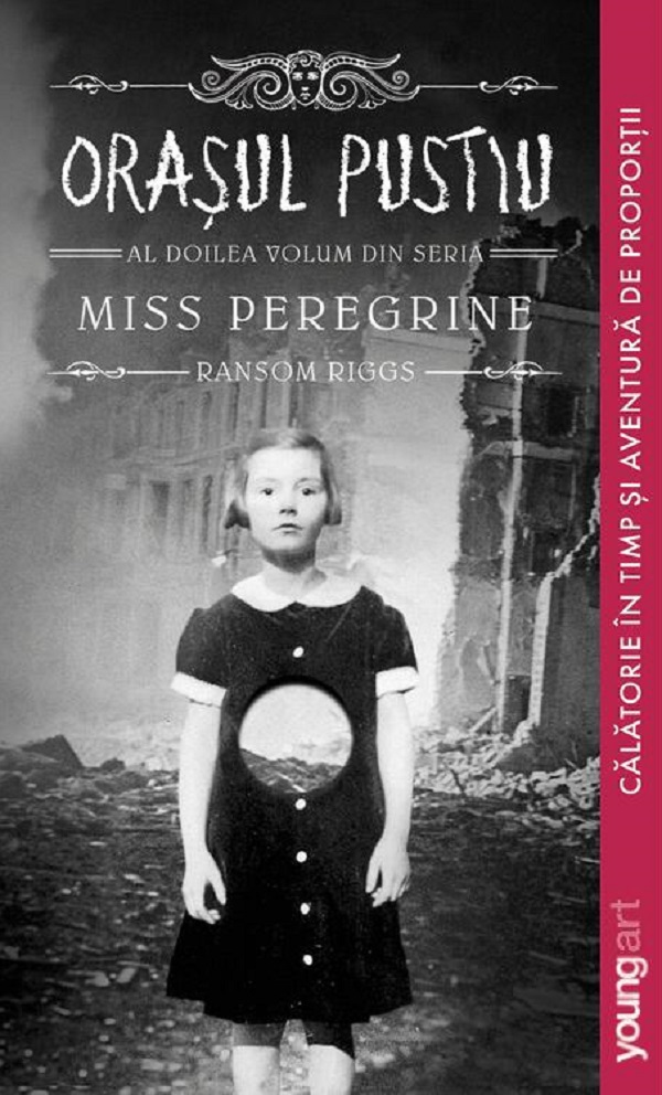 Miss Peregrine Vol.2: Orasul pustiu - Ransom Riggs