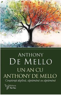 Coperta cărții 'Un an cu Anthony De Mello - Anthony De Mello'