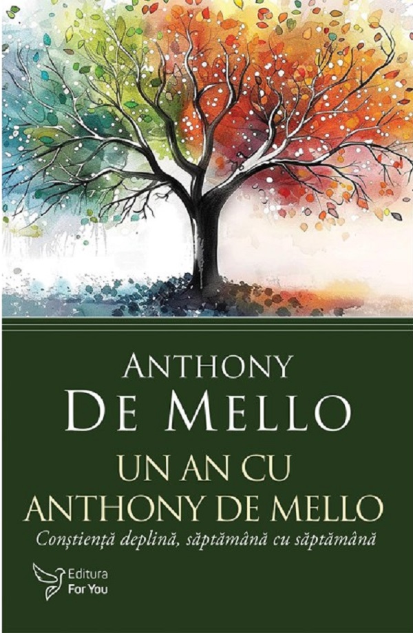 Un an cu Anthony De Mello - Anthony De Mello