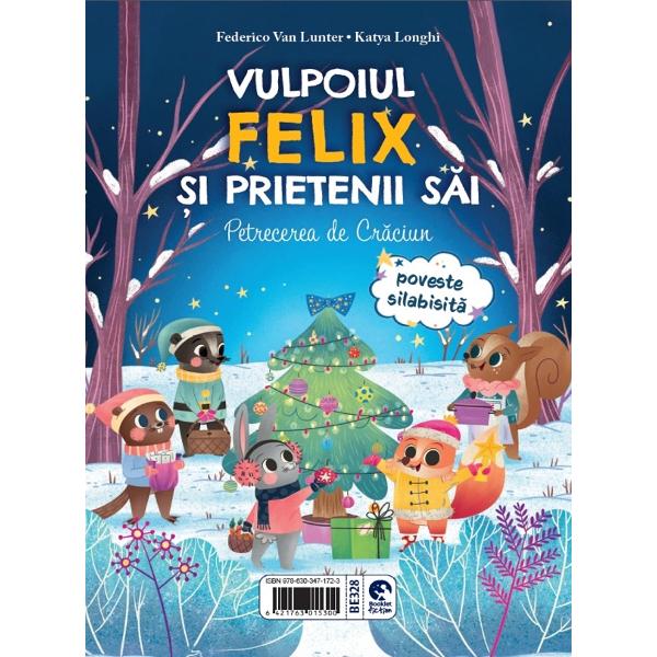 Vulpoiul Felix si prietenii sai: Gata de iarna + Petrecerea de Craciun - Federico Van Lunter