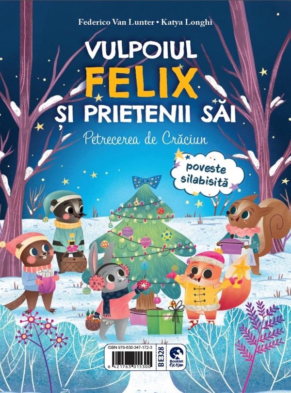 Vulpoiul Felix si prietenii sai: Gata de iarna + Petrecerea de Craciun - Federico Van Lunter