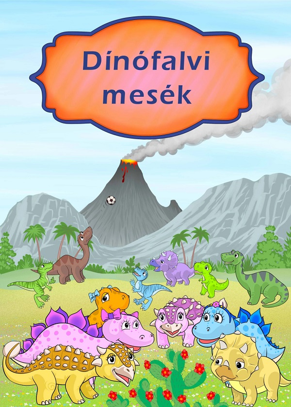 Dinofalvi mesek - Izmindi Katalin