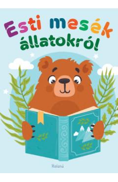 Poza produsului Esti mesek allatokrol - G. Joo Katalin