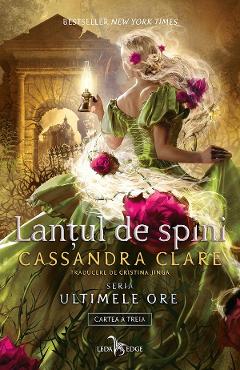 Poza produsului eBook Lantul de spini. Seria Ultimele ore Vol.3 - Cassandra Clare