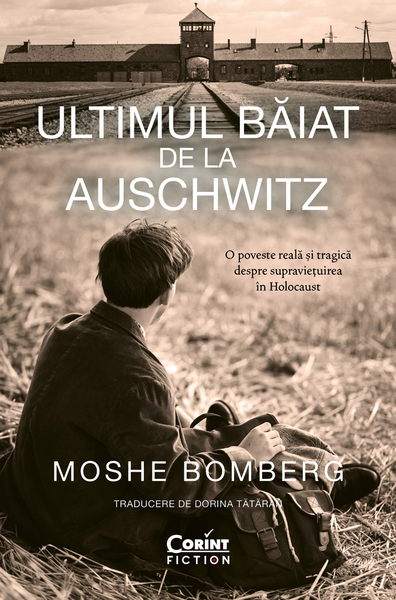 eBook Ultimul baiat de la Auschwitz - Moshe Bomberg