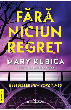 Poza produsului eBook Fara niciun regret - Mary Kubica
