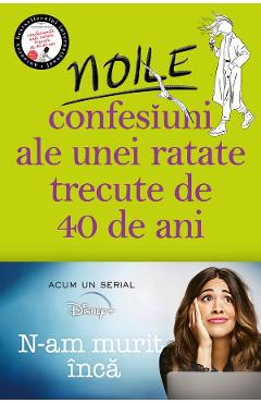 Poza produsului eBook Noile confesiuni ale unei ratate trecute de 40 de ani - Alexandra Potter