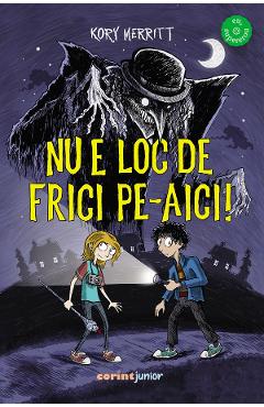 Poza produsului eBook Nu e loc de frici pe-aici! - Kory Merritt