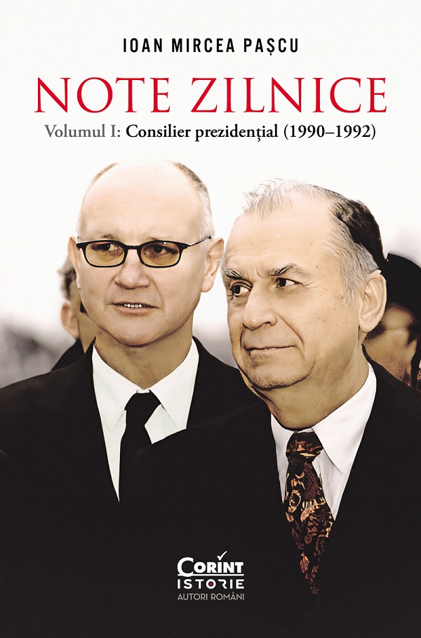 eBook Note zilnice Vol.1. Consilier prezidential (1990-1992) - Ioan Mircea Pascu