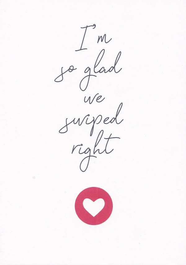 Felicitare: I'm so glad we swiped right
