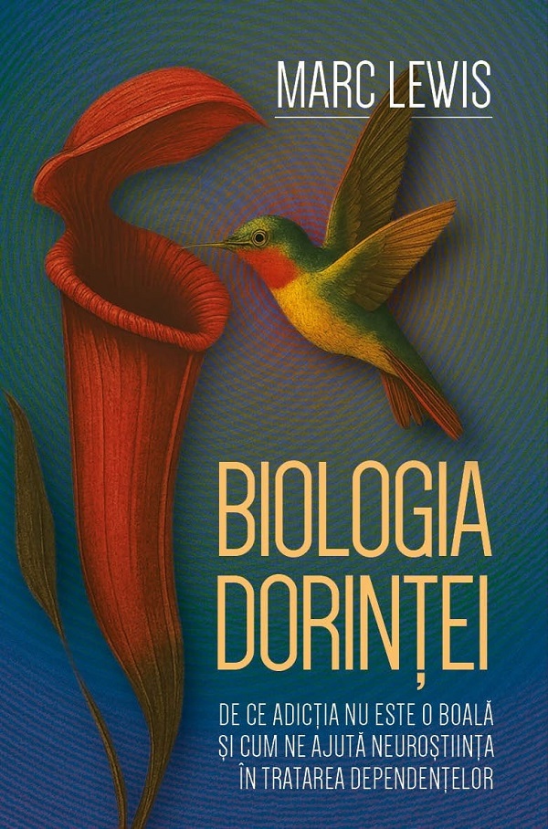 Biologia dorintei - Marc Lewis