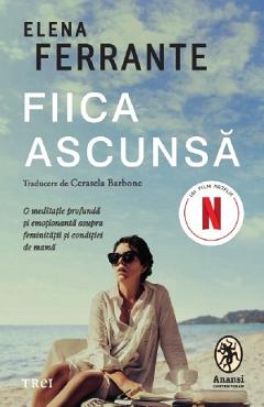 Poza produsului Fiica ascunsa. Coperta film (Editie tie-in) - Elena Ferrante