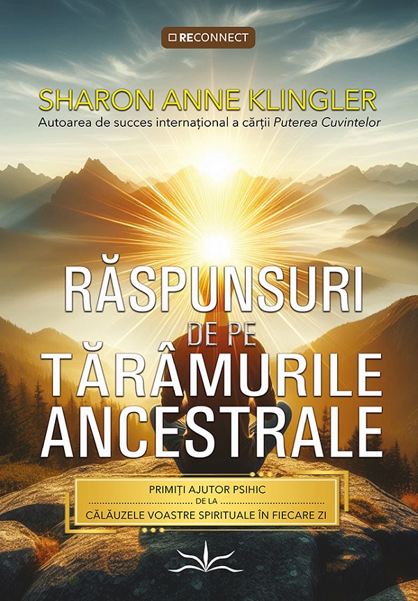 Raspunsuri de pe taramurile ancestrale - Sharon Anne Klingler