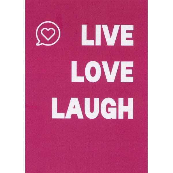 Felicitare: Live. Love. Laugh