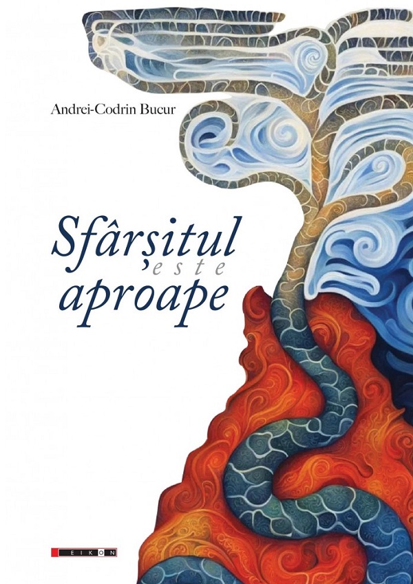 Sfarsitul este aproape - Andrei-Codrin Bucur