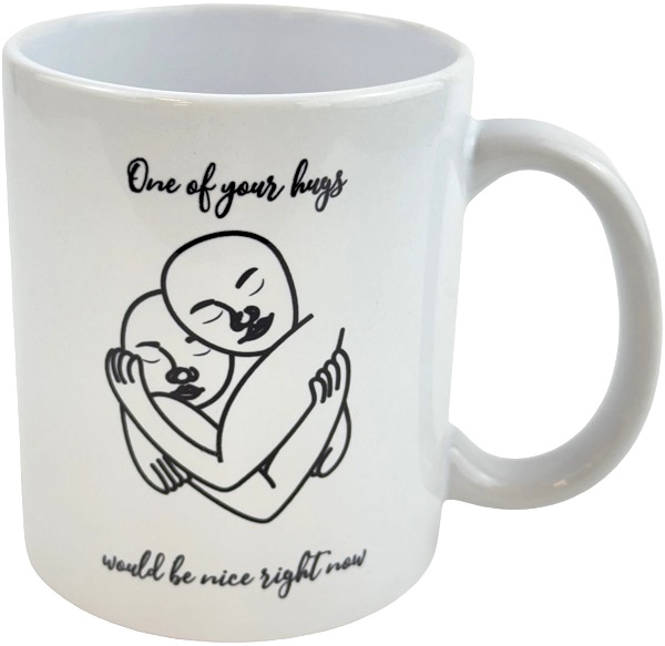 Cana: One of your hugs would be nice right now