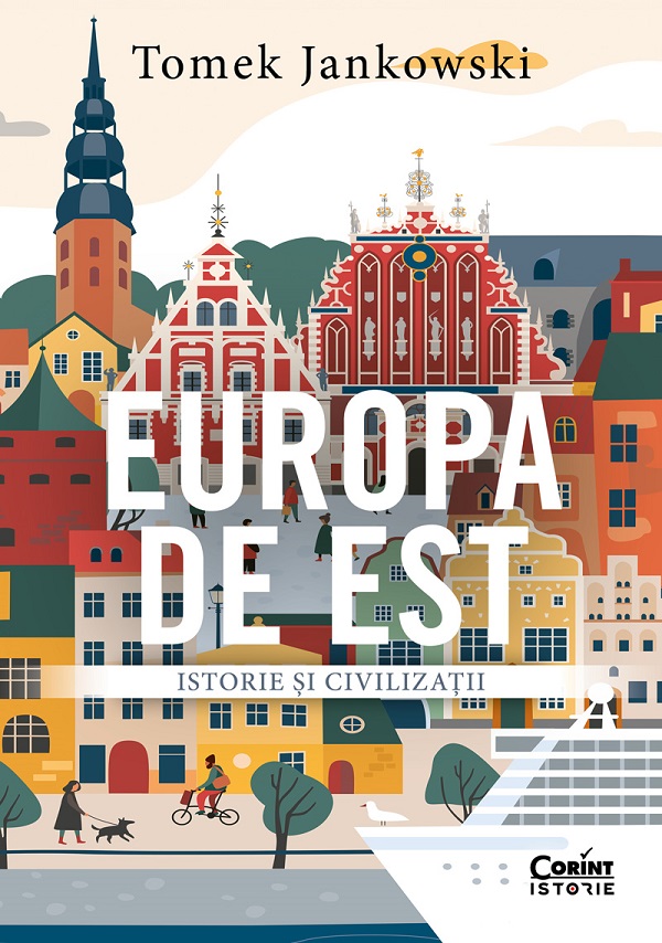 eBook Europa de Est. Istorie si civilizatii - Tomek Jankowski