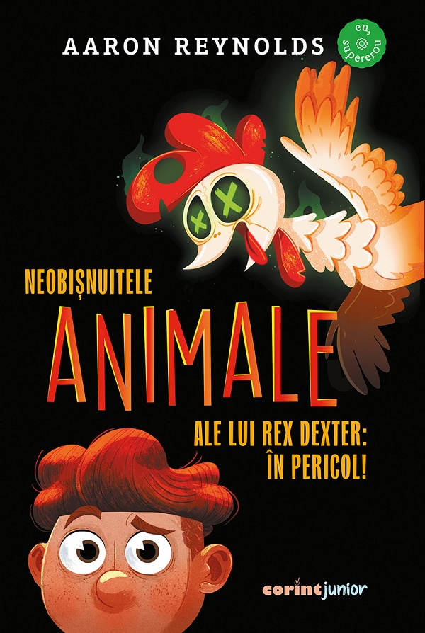 eBook Neobisnuitele animale ale lui Rex Dexter. In pericol - Aaron Reynolds