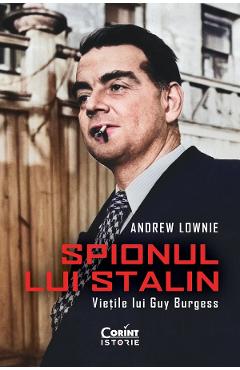 Poza produsului eBook Spionul lui Stalin. Vietile lui Guy Burgess - Andrew Lownie