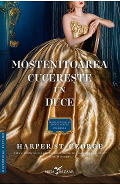 Coperta cărții 'eBook Moștenitoarea cucerește un duce. Seria Moștenitoarele epocii aurite. Vol.1 - Harper St. George'