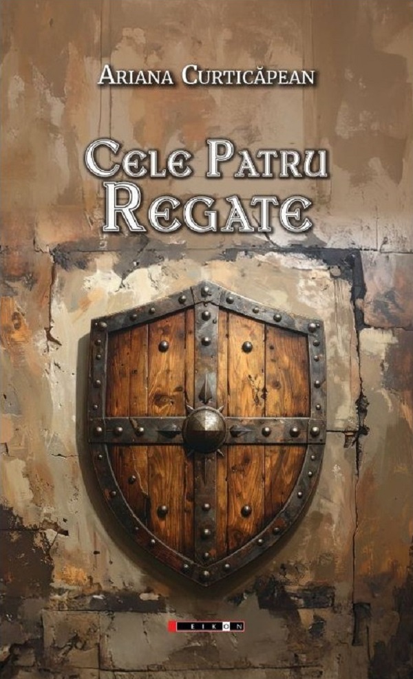 Cele patru regate - Ariana Curticapean