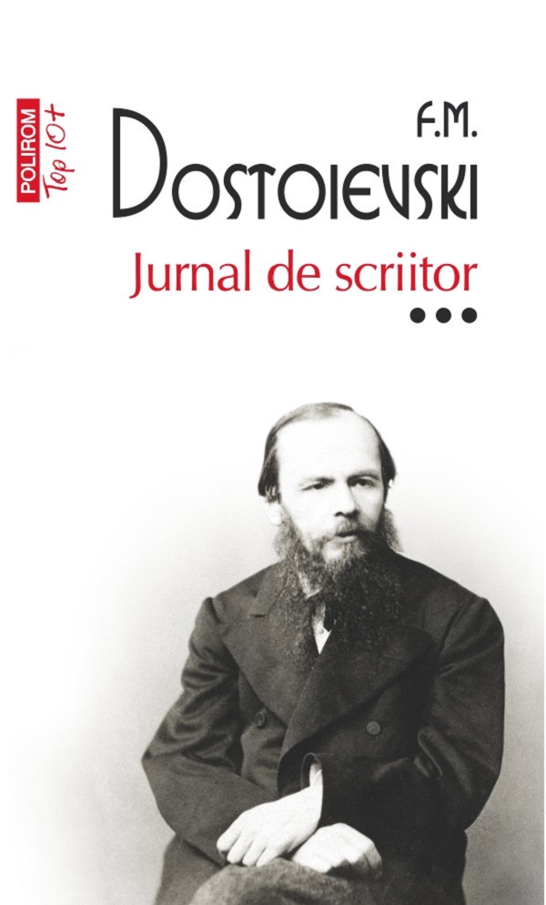 Jurnal de scriitor Vol.3 - F.M. Dostoievski