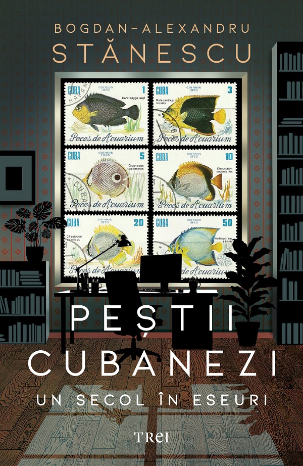 Pestii cubanezi. Un secol in eseuri - Bogdan-Alexandru Stanescu