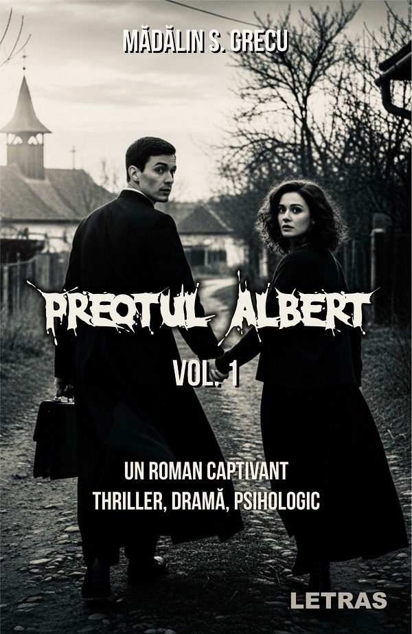 eBook Preotul Albert Vol.1 - Madalin S. Grecu