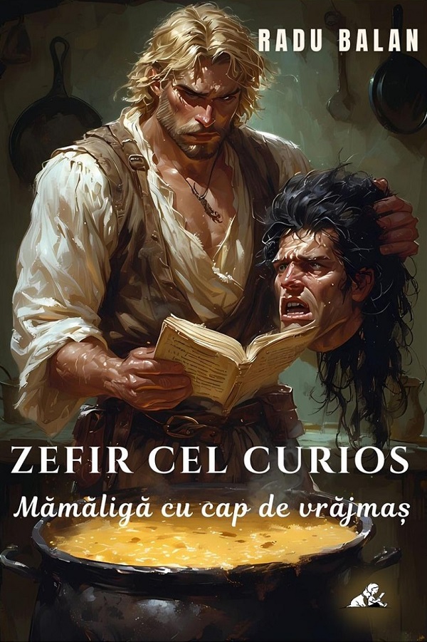 eBook Zefir cel curios Vol.1: Mamaliga cu cap de vrajmas - Radu Balan