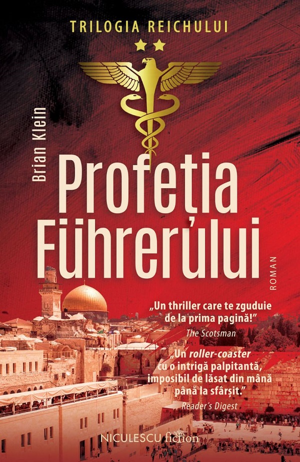Profetia Fuhrerului. Trilogia Reichului Vol.2 - Brian Klein