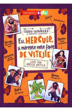 Poza produsului Eu, Hercule, si maretele mele fapte de vitejie - Frank Schwieger