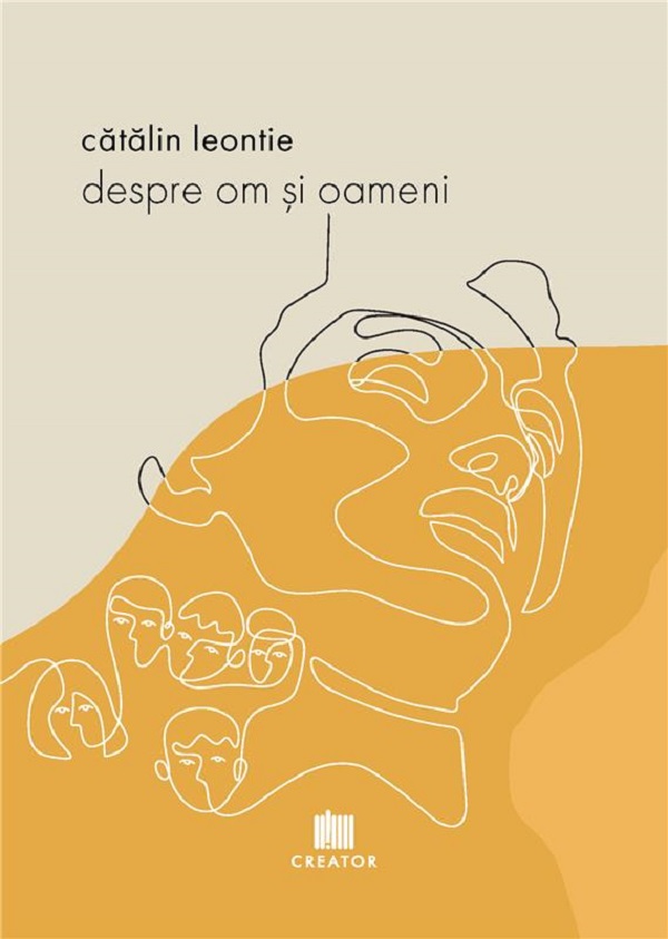 Despre om si oameni - Catalin Leontie