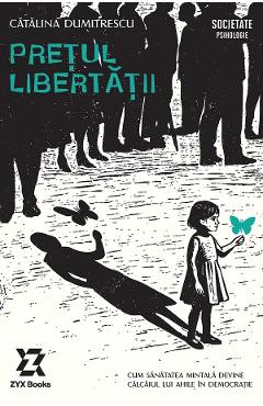 Poza produsului Pretul libertatii - Catalina Dumitrescu