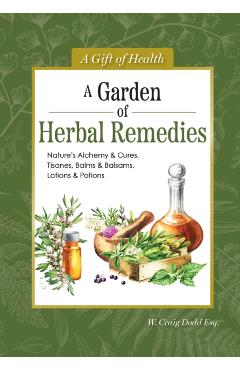 Garden of Herbal Remedies - Dodd W. Craig