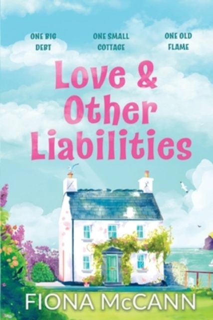 Coperta cărții 'Love and Other Liabilities - Fiona Mccann'