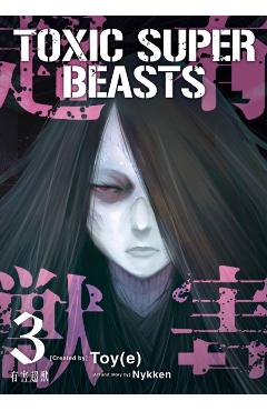 Coperta cărții 'Toxic Super Beasts Vol. 3 - Nykken .'