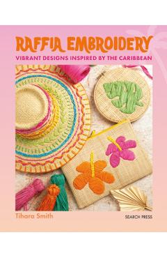 Poza produsului Raffia Embroidery - Tihara Smith