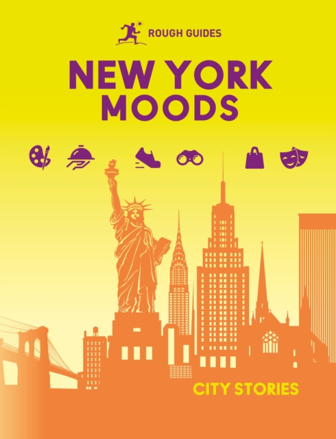 Coperta cărții 'Rough Guides City Stories: New York Moods - Rough|alonso Guides'