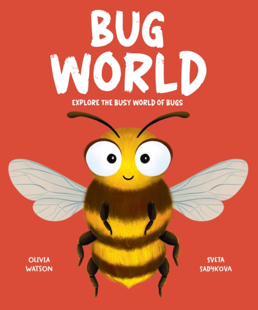 Coperta cărții 'Bug World - Olivia Watson'