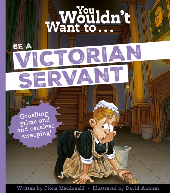 You Wouldnt Want To Be A Victorian Serva - 