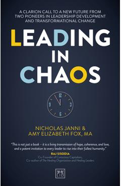 Coperta cărții 'Leading in Chaos - Nicholas|fox Janni'
