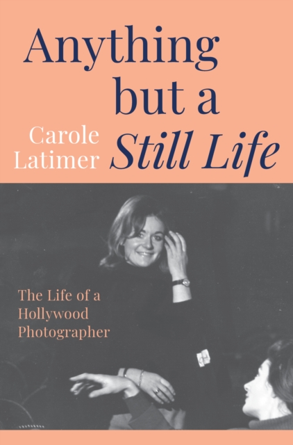 Coperta cărții 'Anything But A Still Life - Carole Latimer'